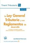 LA LEY GENERAL TRIBUTARIA Y SUS REGLAMENTOS DE DESARROLLO