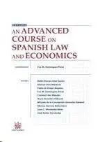 An Advanced Course On Spanish Law And Economics