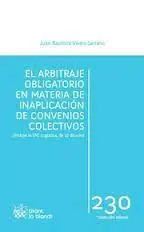 El Arbitraje Obligatorio en Materia de Inaplicación de Convenios Colectivos