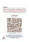 Nuevo Régimen Urbanístico de la Comunidad Valenciana