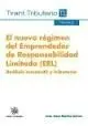 El Nuevo Régimen del Emprendedor de Responsabilidad Limitada ( Erl )