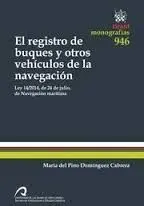 El Registro de Buques y Otros Vehiculos de la Navegación