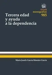Tercera Edad y Ayuda a la Dependencia