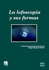 LA LOFOSCOPIA Y SUS FORMAS