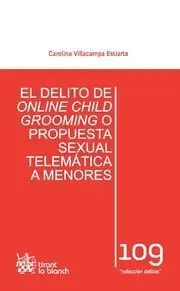 El Delito de Online Child Grooming o Propuesta Sexual Telematica a Menores