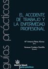 EL ACCIDENTE DE TRABAJO Y LA ENFERMEDAD PROFESIONAL