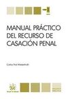 MANUAL PRACTICO DEL RECURSO DE CASACION PENAL