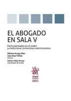 El Abogado en Sala V.