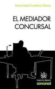 El Mediador Concursal