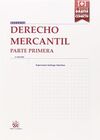 DERECHO MERCANTIL PARTE PRIMERA ( 3ª EDICION )