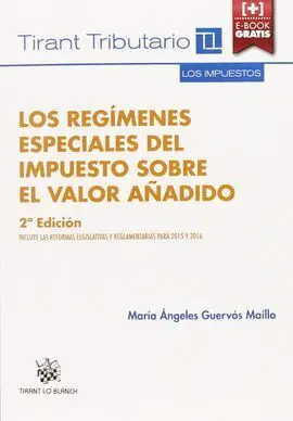 Los Regímenes Especiales del Impuesto Sobre el Valor Añadido