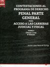 CONTESTACIONES AL PROGRAMA DE DERECHO PENAL PARTE GENERAL PARA ACCESO A LAS CARR