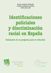 IDENTIFICACIONES POLICIALES Y DISCRIMINACIÓN RACIAL EN ESPAÑA