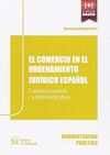 EL COMERCIO EN EL ORDENAMIENTO JURIDICO ESPAÑOL