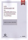 LOS LENGUAJES DE LA JURISPRUDENCIA, LA SOCIOLOGÍA Y LA ÉTICA