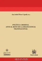 Politica Criminal Ante el Reto de la Delincuencia Transnacional