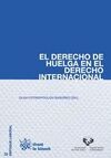 EL DERECHO DE HUELGA EN EL DERECHO INTERNACIONAL