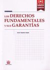 LOS DERECHO FUNDAMENTALES Y SUS GARANTIAS