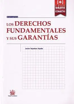 Los Derecho Fundamentales y Sus Garantias