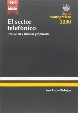 El Sector Telefónico: Evolución y Últimas Propuestas