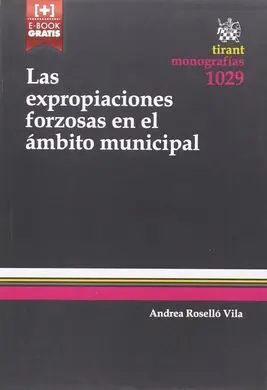 Las Expropiaciones Forzosas en el Ámbito Municipal
