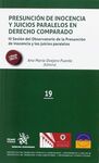 PRESUNCIÓN DE INOCENCIA Y JUICIOS PARALELOS EN DERECHO COMPARADO