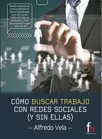 Como Buscar Trabajo con Redes Sociales (Y sin Ellas)
