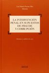 LA INTERVENCIÓN PENAL EN SUPUESTOS DE FRAUDE Y CORRUPCIÓN