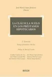 La Cláusula Suelo en los Préstamos Hipotecarios (2. ª Edición)