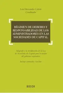 Régimen de Deberes y Responsabilidad de los Administradores en las Sociedades de Capital