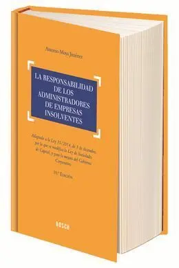 La Responsabilidad de los Administradores de Empresas Insolventes
