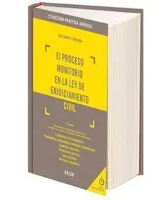 El Proceso Monitorio en la Ley de Enjuiciamiento Civil