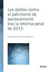 Los Delitos Contra el Patrimonio de Apoderamiento Tras la Reforma Penal de 2015
