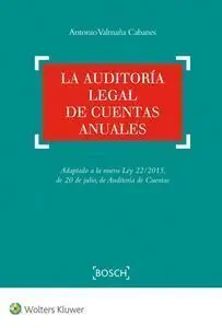 La Auditoria Legal de Cuentas (1ª Ed. )