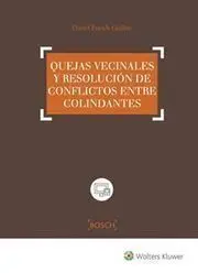 Quejas Vecinales y Resolución de Conflictos entre Colindantes