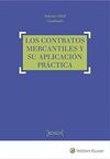 LOS CONTRATOS MERCANTILES Y SU APLICACIÓN PRÁCTICA