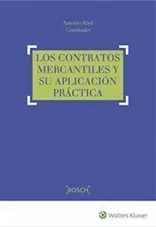 Los Contratos Mercantiles y Su Aplicación Práctica