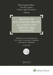 Manual de Actuaciones Frente a la Ejecución Hipotecaria Inminente