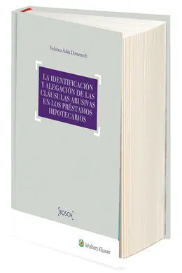 La Identificación y Alegación de las Cláusulas Abusivas en los Préstamos Hipotec
