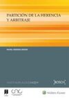 PARTICIÓN DE LA HERENCIA Y ARBITRAJE