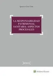 La Responsabilidad Patrimonial Sanitaria Ante los