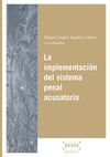 LA IMPLEMENTACIÓN DEL SISTEMA PENAL ACUSATORIO