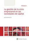 LA GESTION DE LA CRISIS EMPRESARIAL EN LAS SOCIEDA