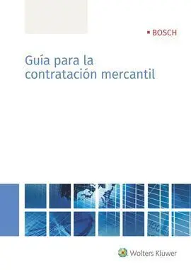 Guia para la Contratacion Mercantil, 1ª Edición Ju