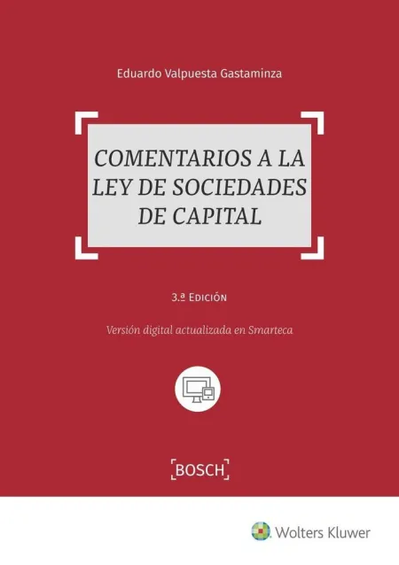 Comentarios a la Ley de Sociedades de Capital (3. ª Edición)