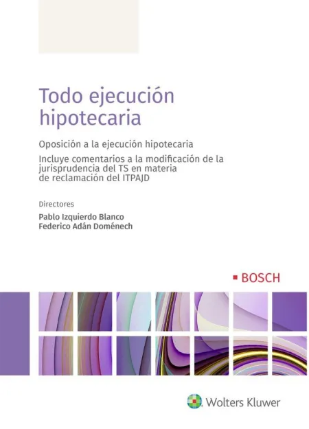 Todo Ejecucion Hipotecaria 1ª Edicion Diciembre 20