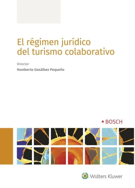 El Régimen Jurídico del Turismo Colaborativo