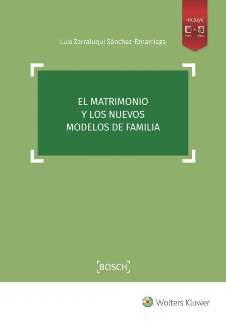 El Matrimonio y los Nuevos Modelos de Familia 1ª e