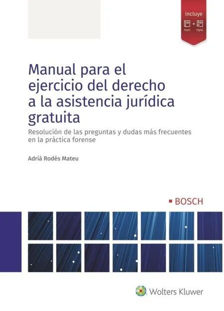 Manual para el Ejercicio del Derecho a la Asistencia Jurídica Gratuita
