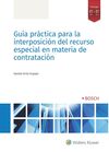 GUÍA PRÁCTICA PARA LA INTERPOSICIÓN DEL RECURSO ES